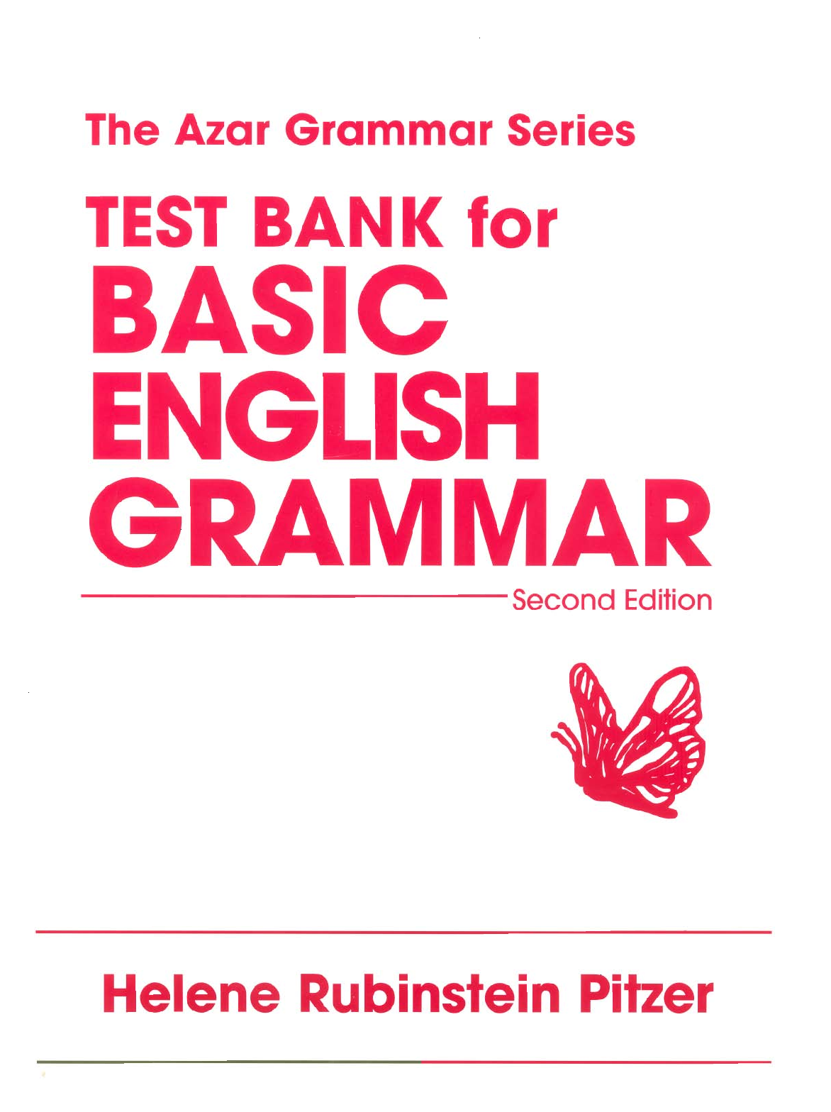 Preview image for TEST BANK FOR BASIC ENGLISH GRAMMAR SECOND EDITION BY HELENE RUBINSTEIN PITZER
